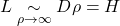 L \underset{\rho \to \infty}{\sim} D \rho = H